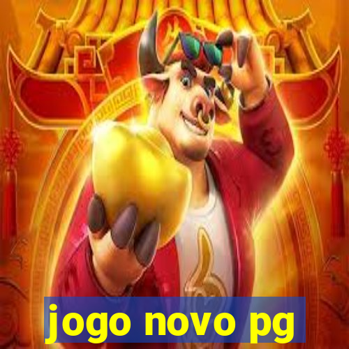 jogo novo pg