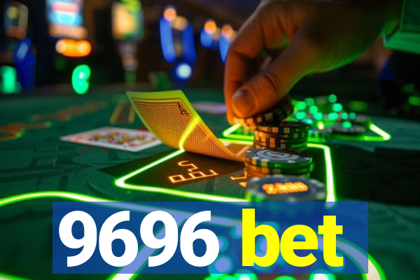 9696 bet