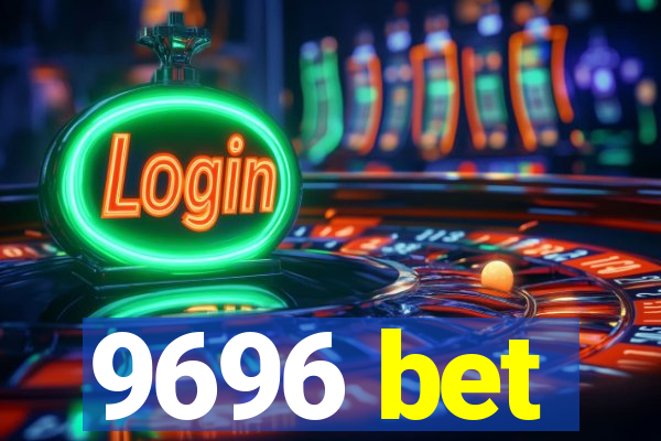 9696 bet