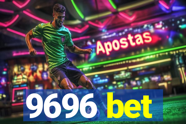 9696 bet