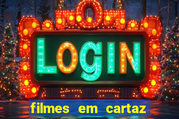 filmes em cartaz barra shopping