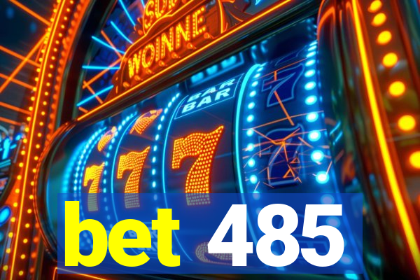 bet 485