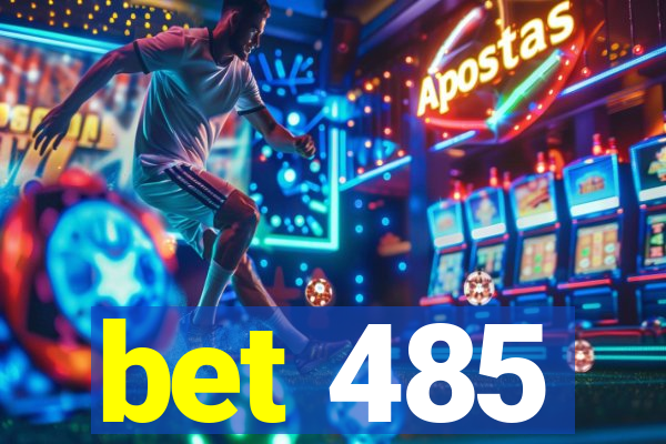 bet 485