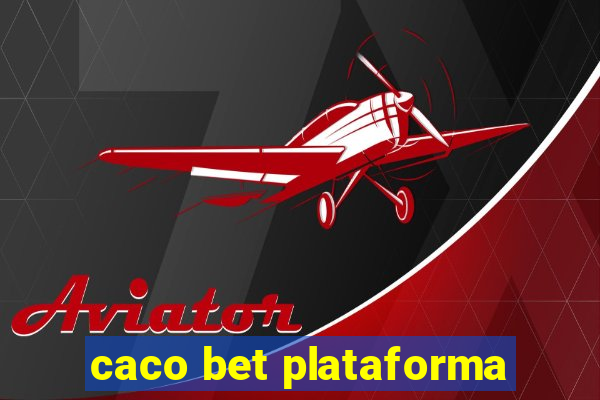 caco bet plataforma