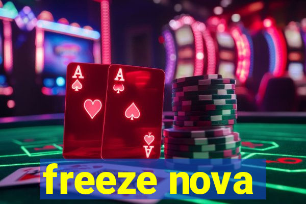 freeze nova