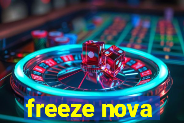 freeze nova