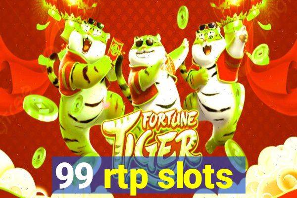 99 rtp slots