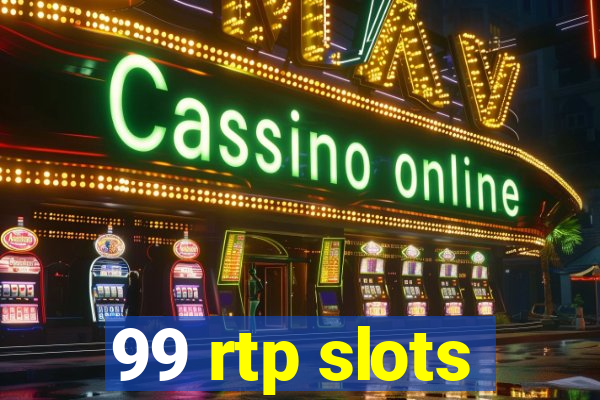 99 rtp slots