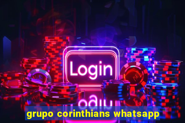 grupo corinthians whatsapp