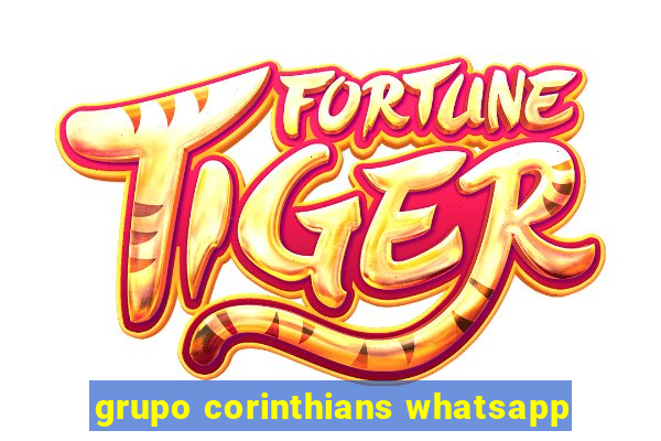 grupo corinthians whatsapp