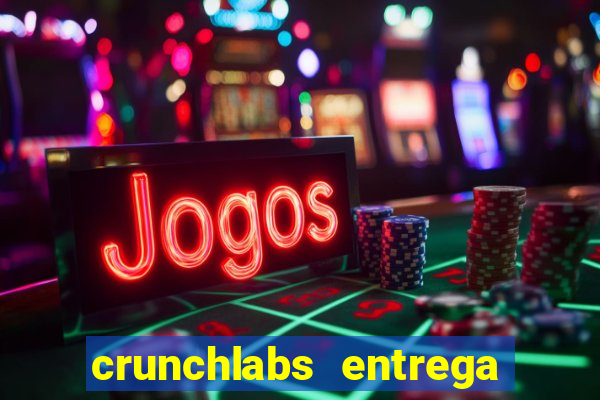 crunchlabs entrega no brasil