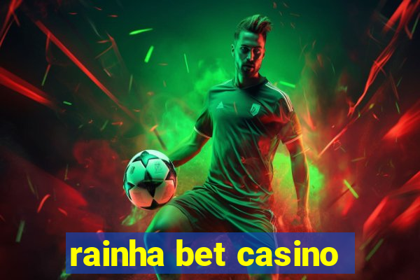 rainha bet casino