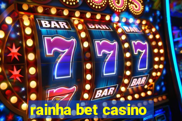 rainha bet casino