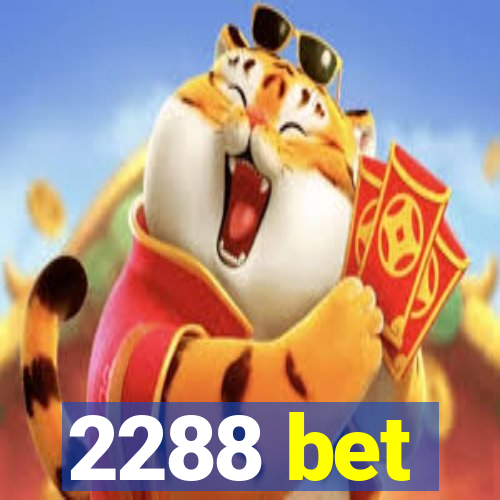 2288 bet