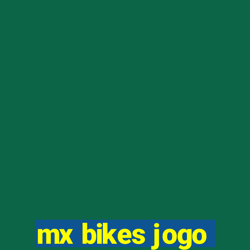 mx bikes jogo