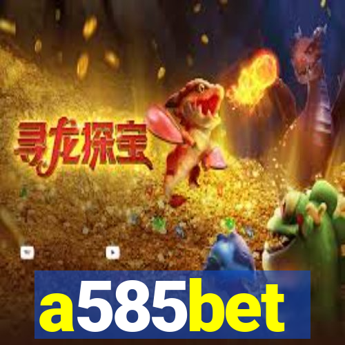 a585bet