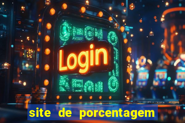 site de porcentagem slots pg