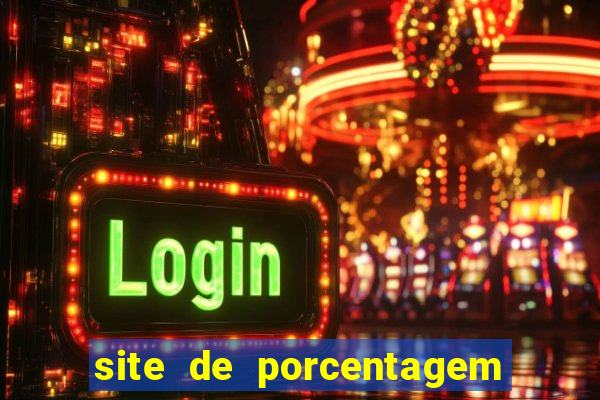 site de porcentagem slots pg