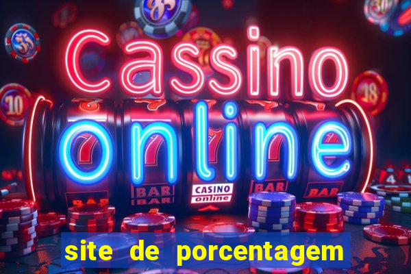 site de porcentagem slots pg