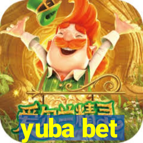 yuba bet