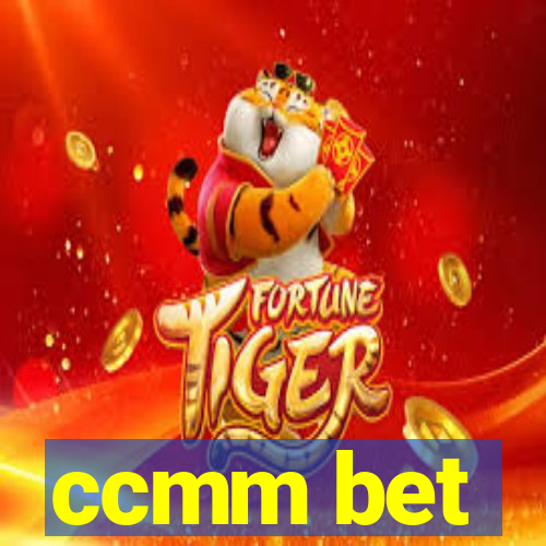 ccmm bet