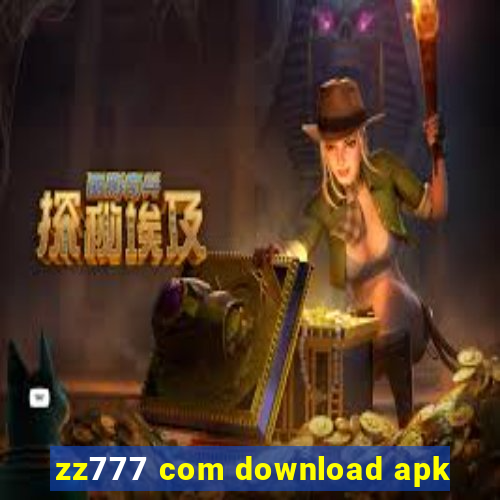 zz777 com download apk