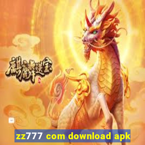 zz777 com download apk