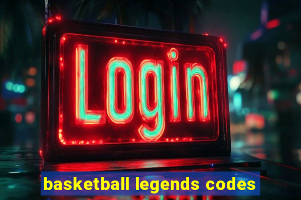 basketball legends codes