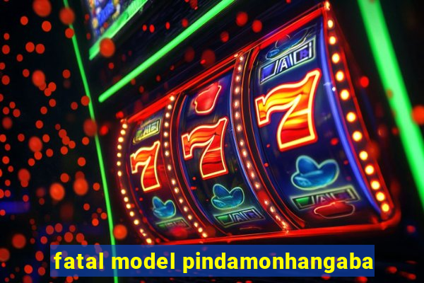 fatal model pindamonhangaba