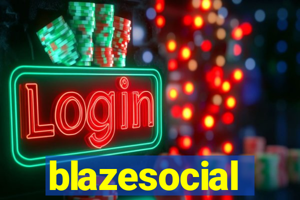 blazesocial