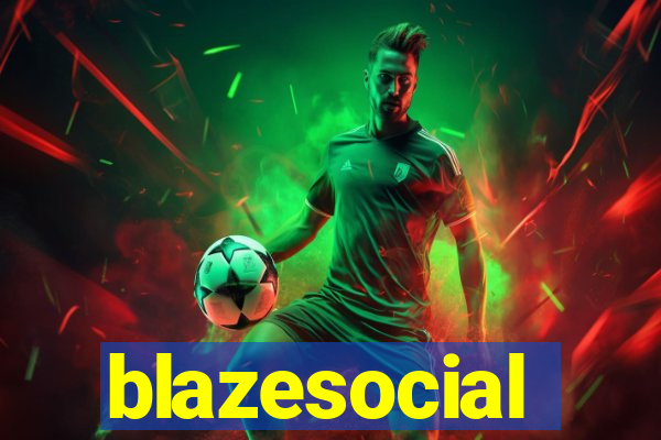 blazesocial