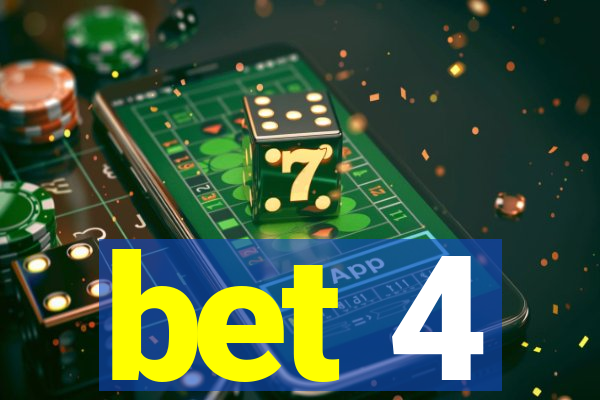 bet 4