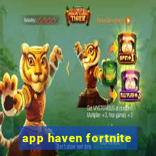 app haven fortnite