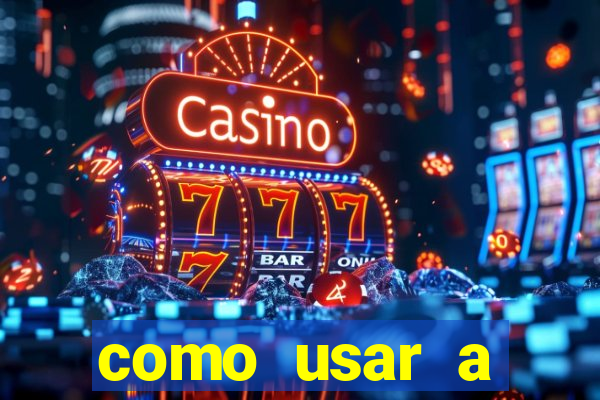 como usar a freebet da vai de bet