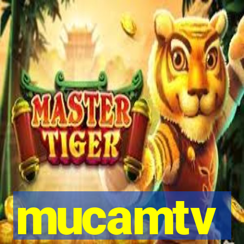 mucamtv