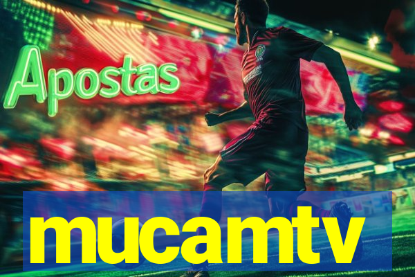 mucamtv