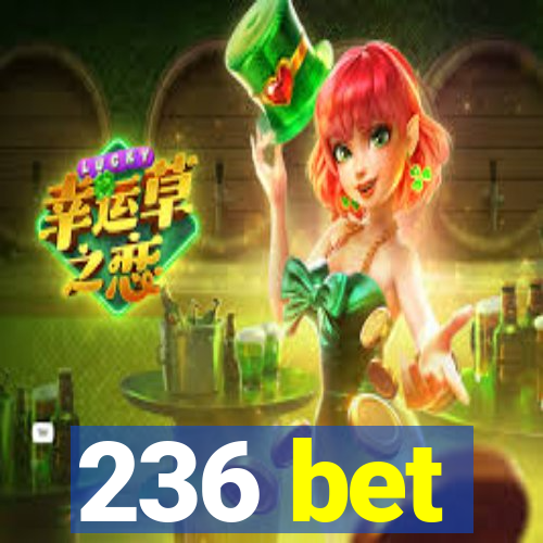 236 bet