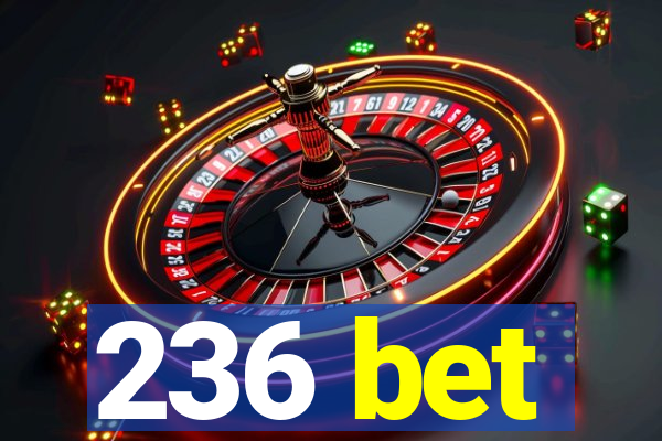 236 bet