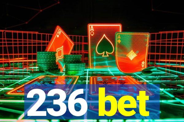 236 bet