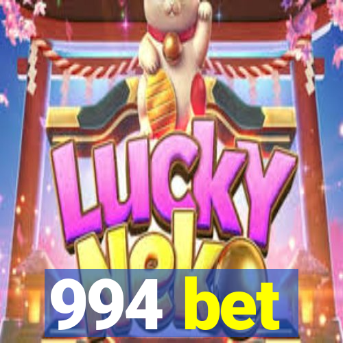 994 bet