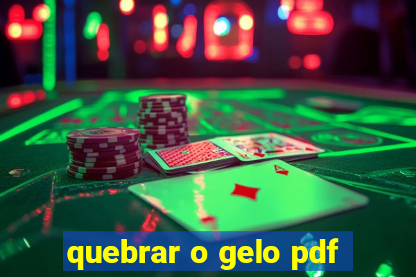 quebrar o gelo pdf