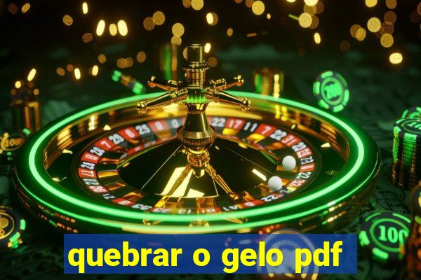 quebrar o gelo pdf