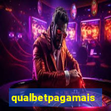 qualbetpagamais