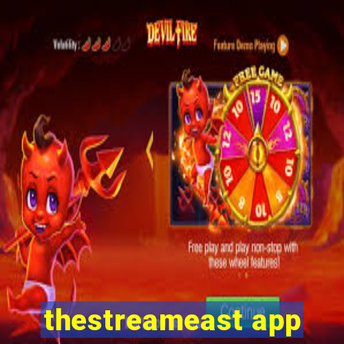 thestreameast app