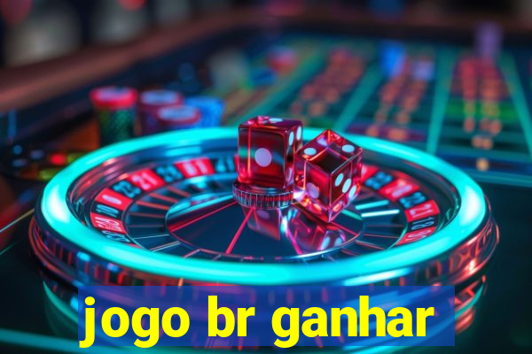 jogo br ganhar