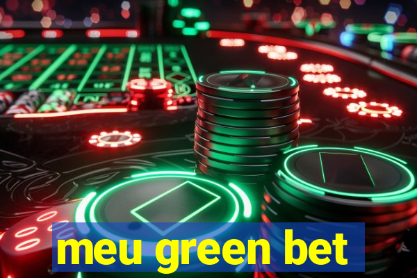 meu green bet