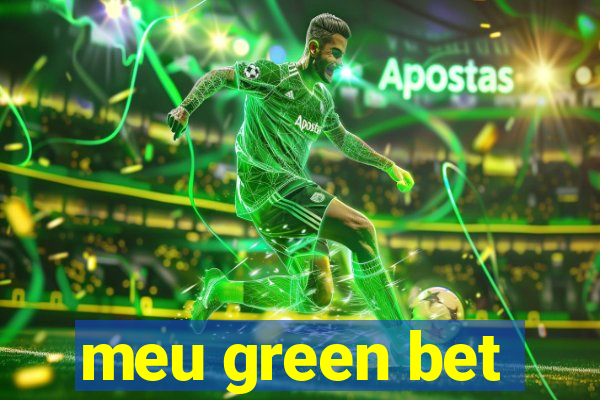 meu green bet