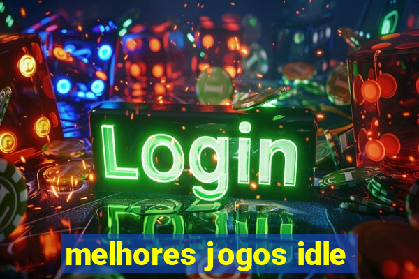 melhores jogos idle