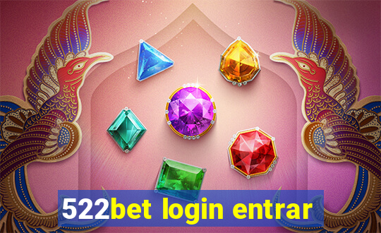 522bet login entrar