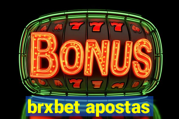 brxbet apostas